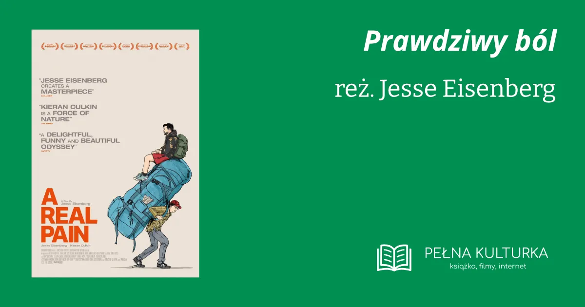 Miniaturka postu 'Prawdziwy ból' w reżyserii Jesse'a Eisenberga